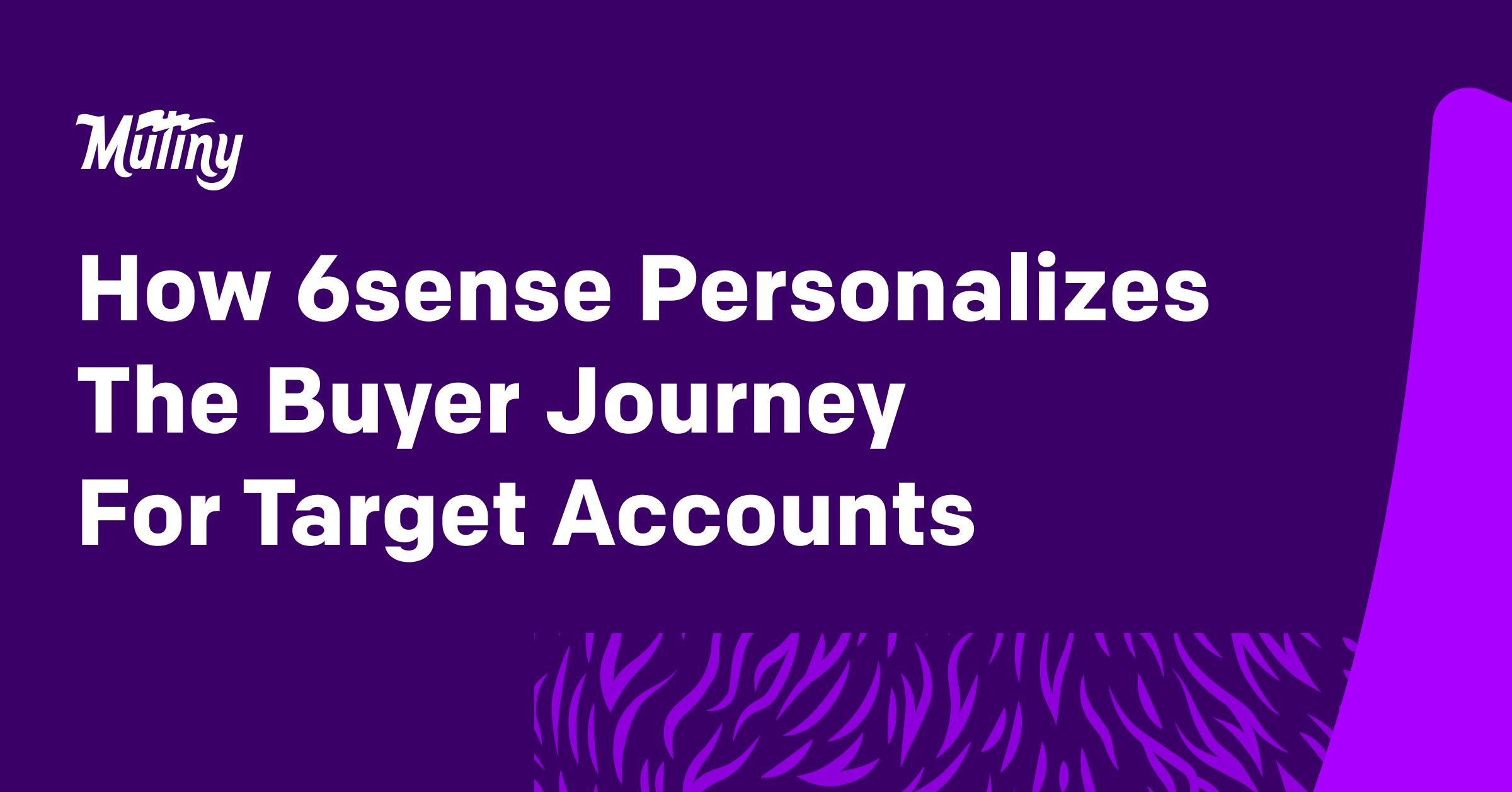How 6sense Personalizes the ABM Buyer Journey