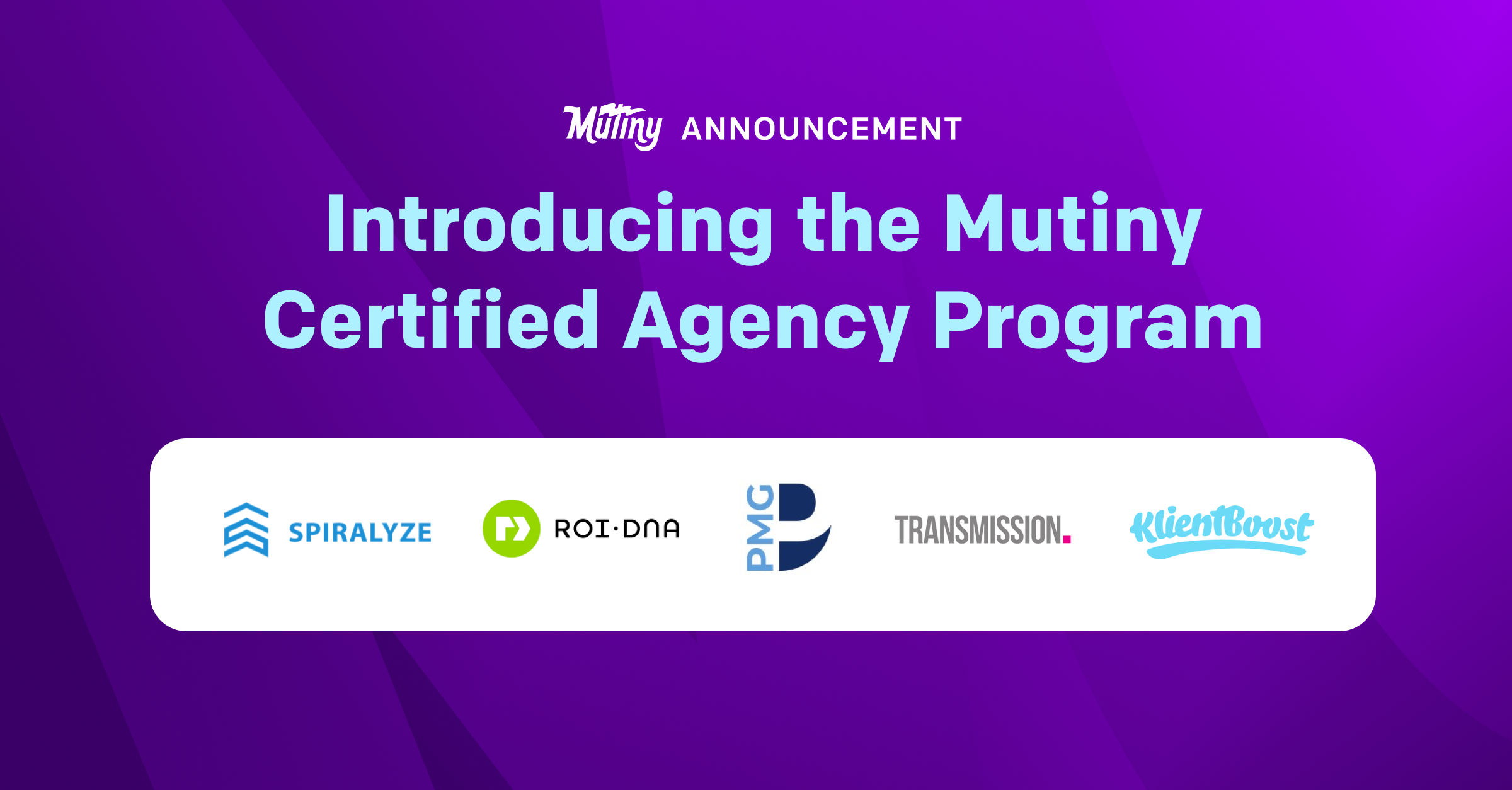 Introducing the Mutiny Certified Agency Program