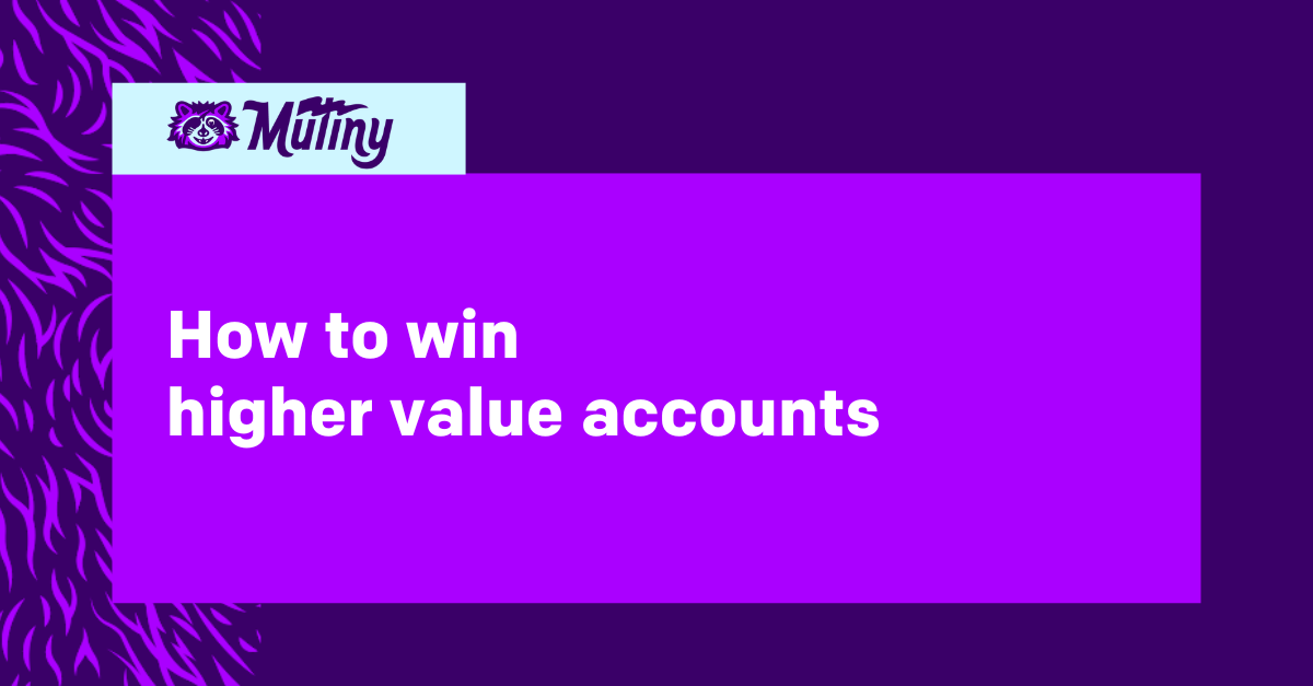 How to use your website to win higher value accounts